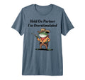 Hold Partner Im Overstimulated Cowboy T-Shirt - Graphic Print for Adults - T-Shirt, Sweatshirt, Hoodie
