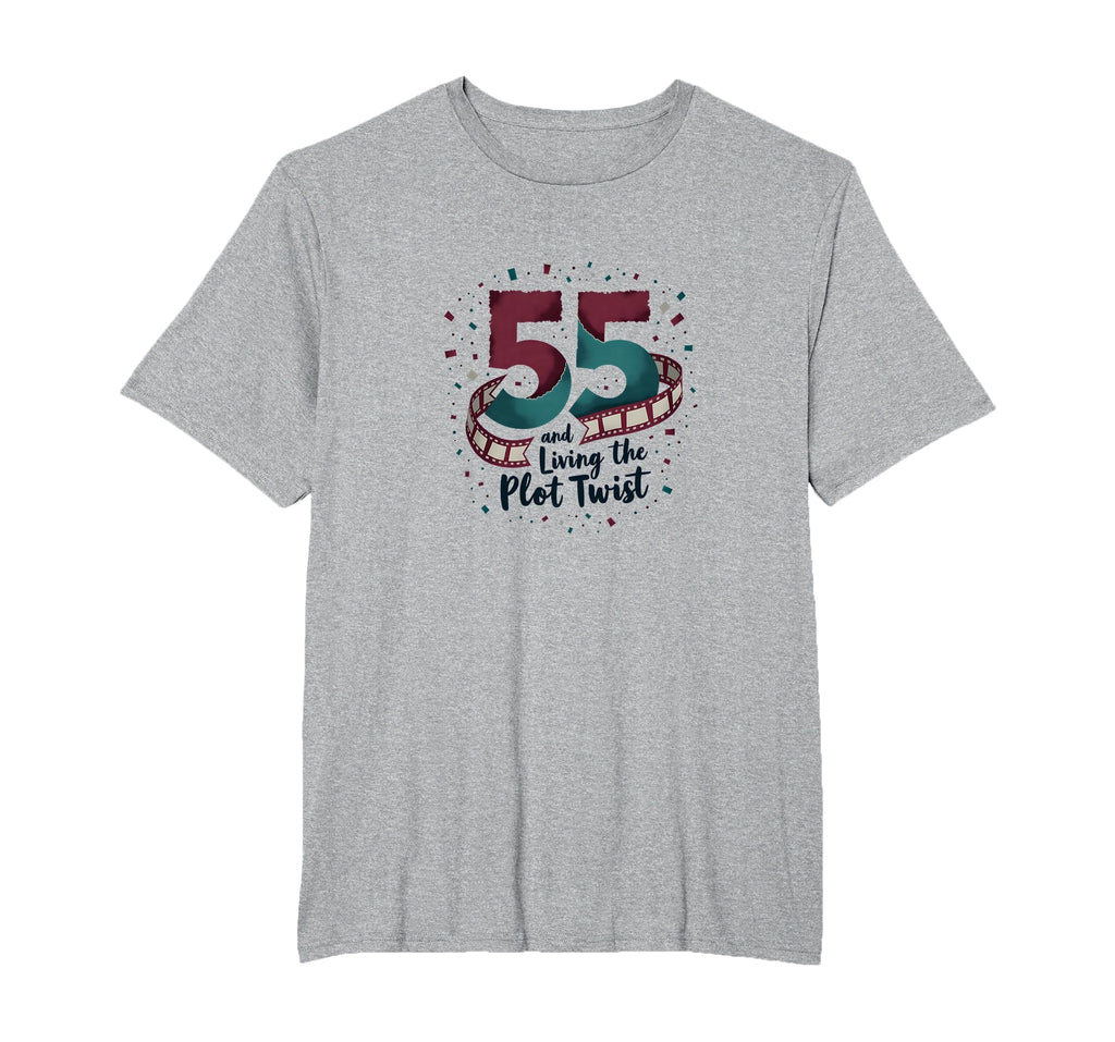 55Th Birthday Gift Living Plot Twist T-Shirt - Aesthetic Graphic Men Women - T-Shirt, Sweatshirt, Hoodie