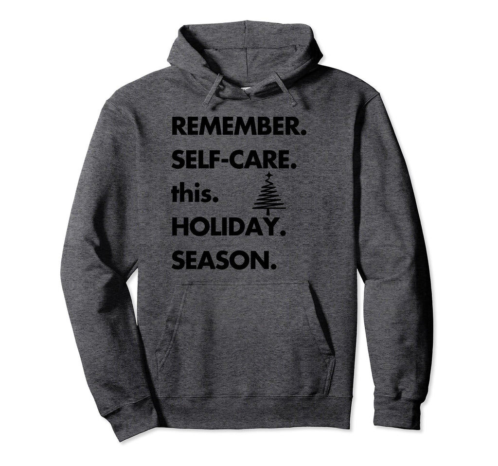 Mental Health Self Care Sayings Hoodie - Aesthetic Graphic Men Women - T-Shirt, Sweatshirt, Hoodie