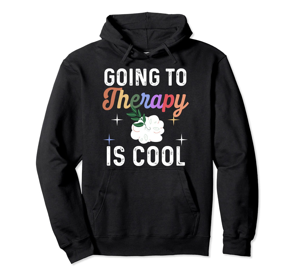 Mental Health Awareness Therapy Is Hoodie - Aesthetic Graphic Men Women - T-Shirt, Sweatshirt, Hoodie