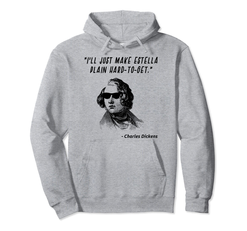 Charles Dickens Fan Poetry Reader Hoodie - Fun Novelty Design Men Women - T-Shirt, Sweatshirt, Hoodie