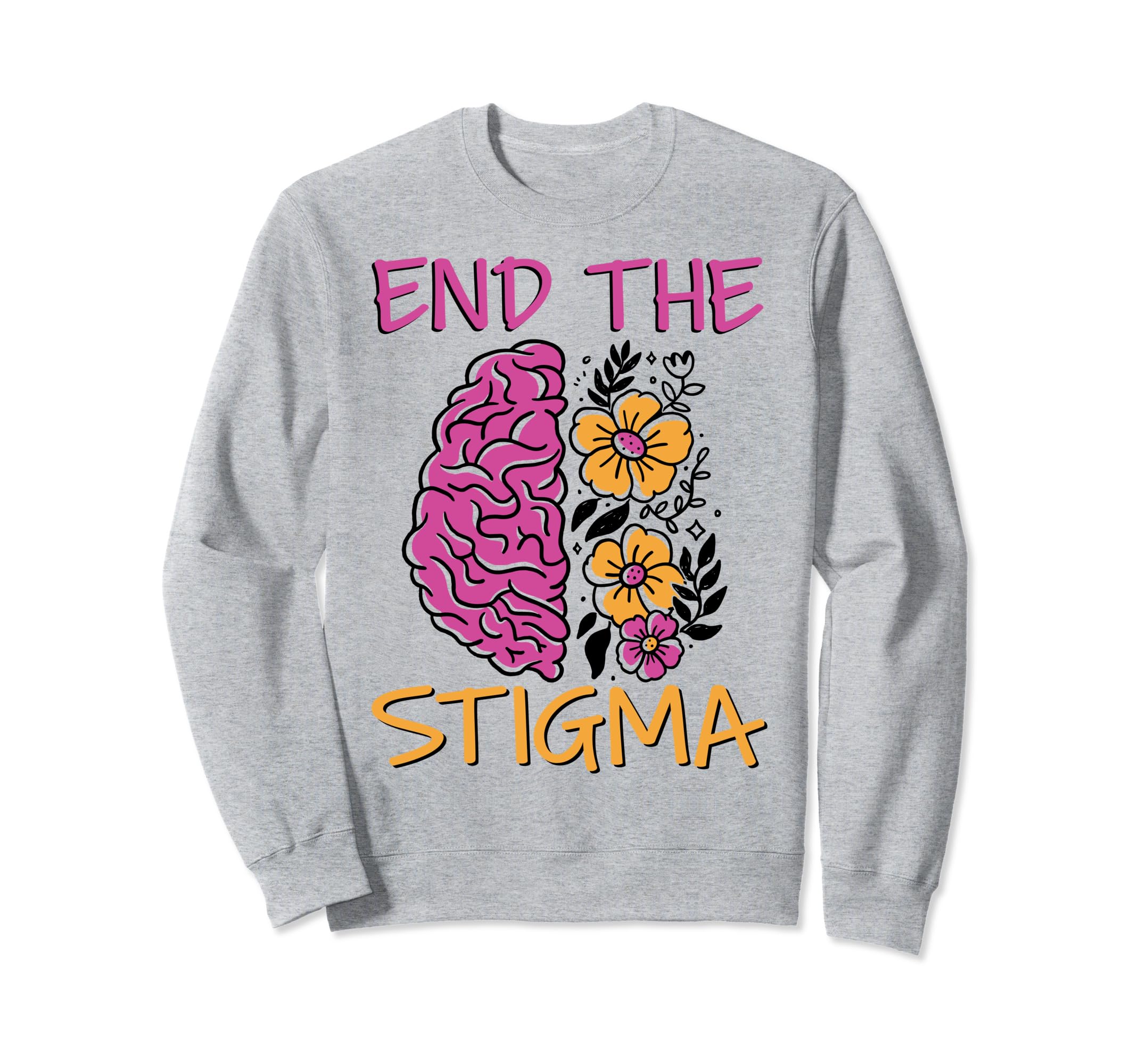 End Stigma Depression Anxiety Sweatshirt - Minimalist Print for Adults - T-Shirt, Sweatshirt, Hoodie