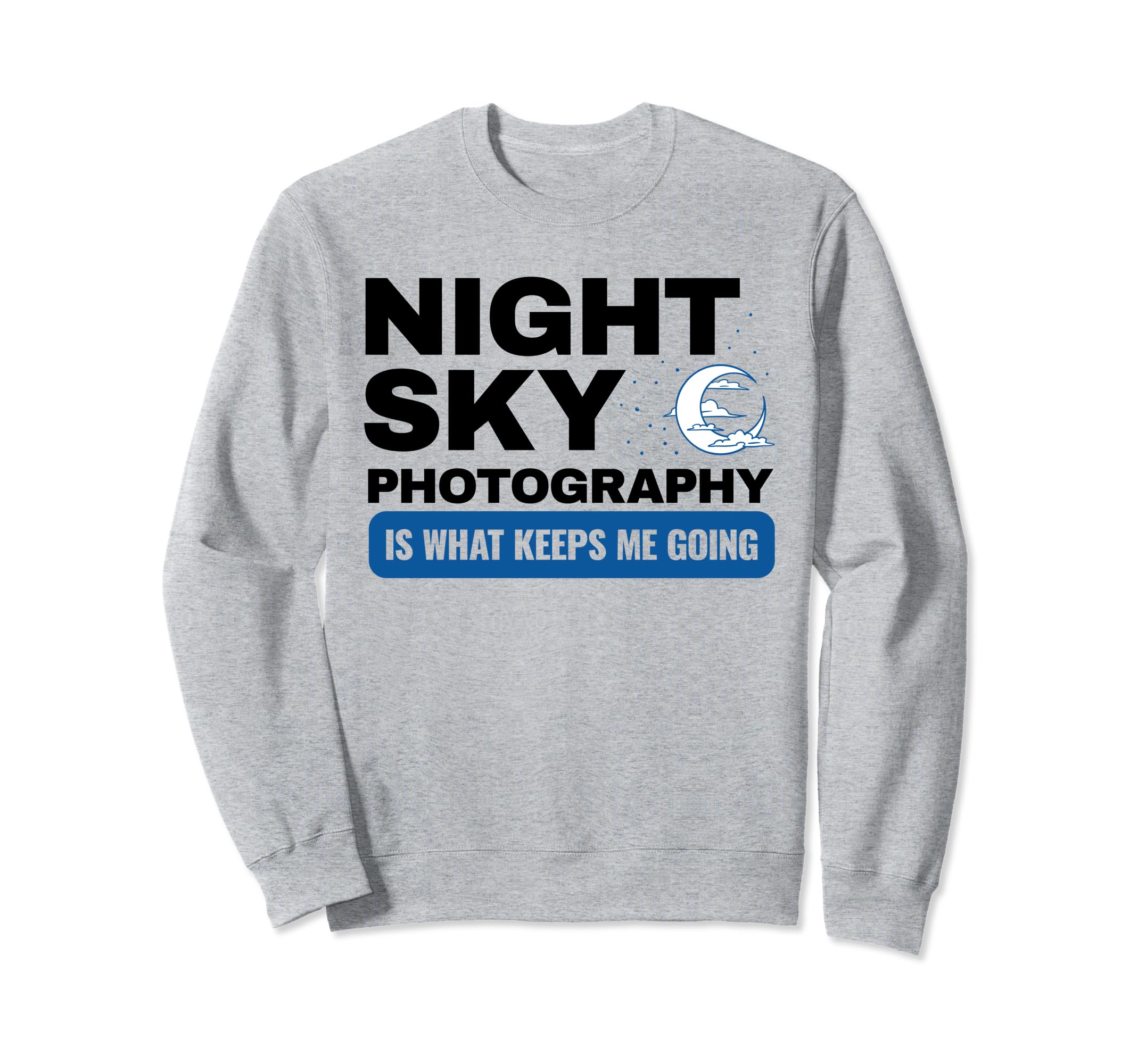 Astro Photographer Night Sky Sweatshirt - Minimalist Print Men Women - T-Shirt, Sweatshirt, Hoodie