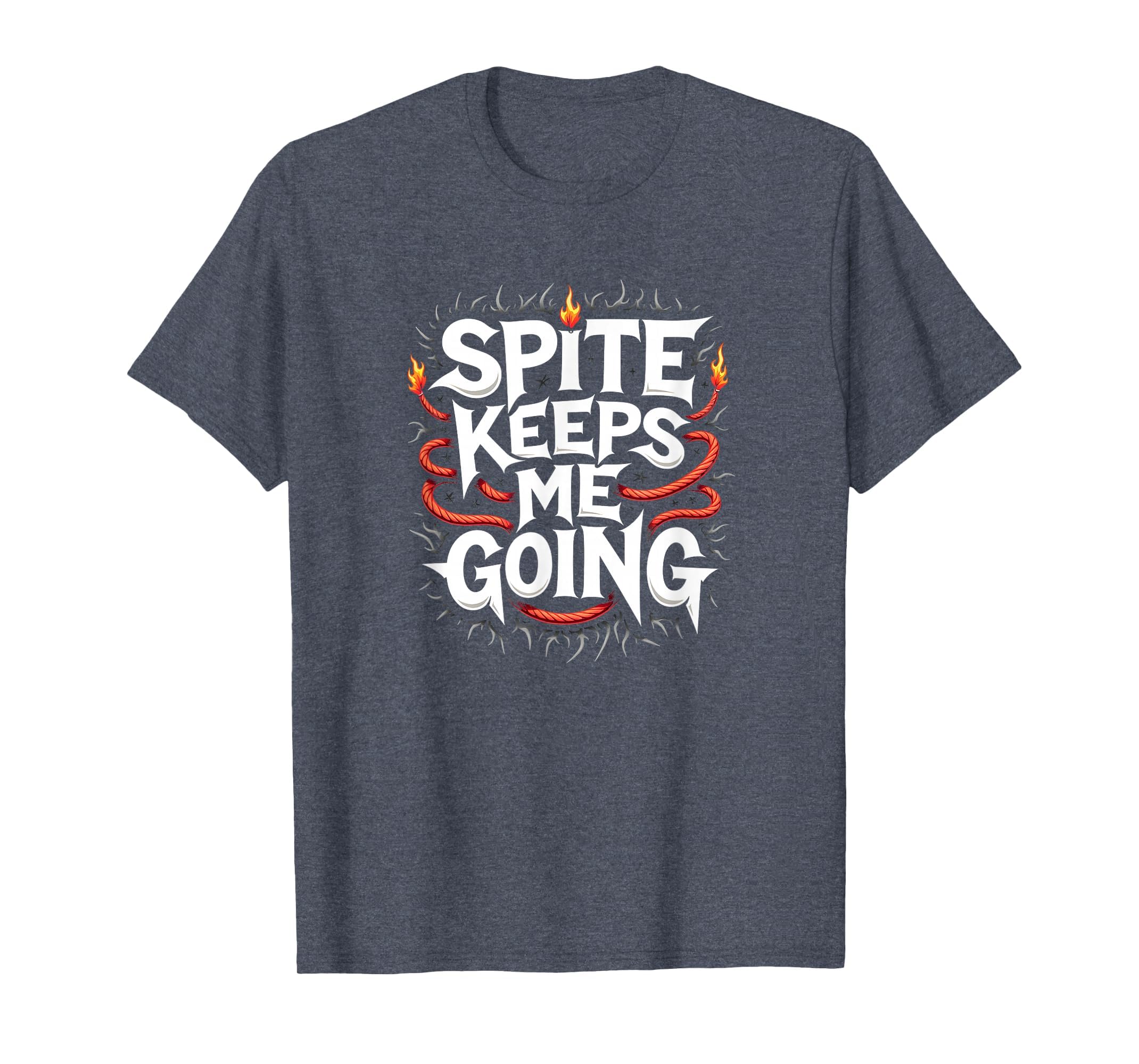 Surviving Purely Out Spite Spite T-Shirt - Casual Everyday Wear Unisex - T-Shirt, Sweatshirt, Hoodie