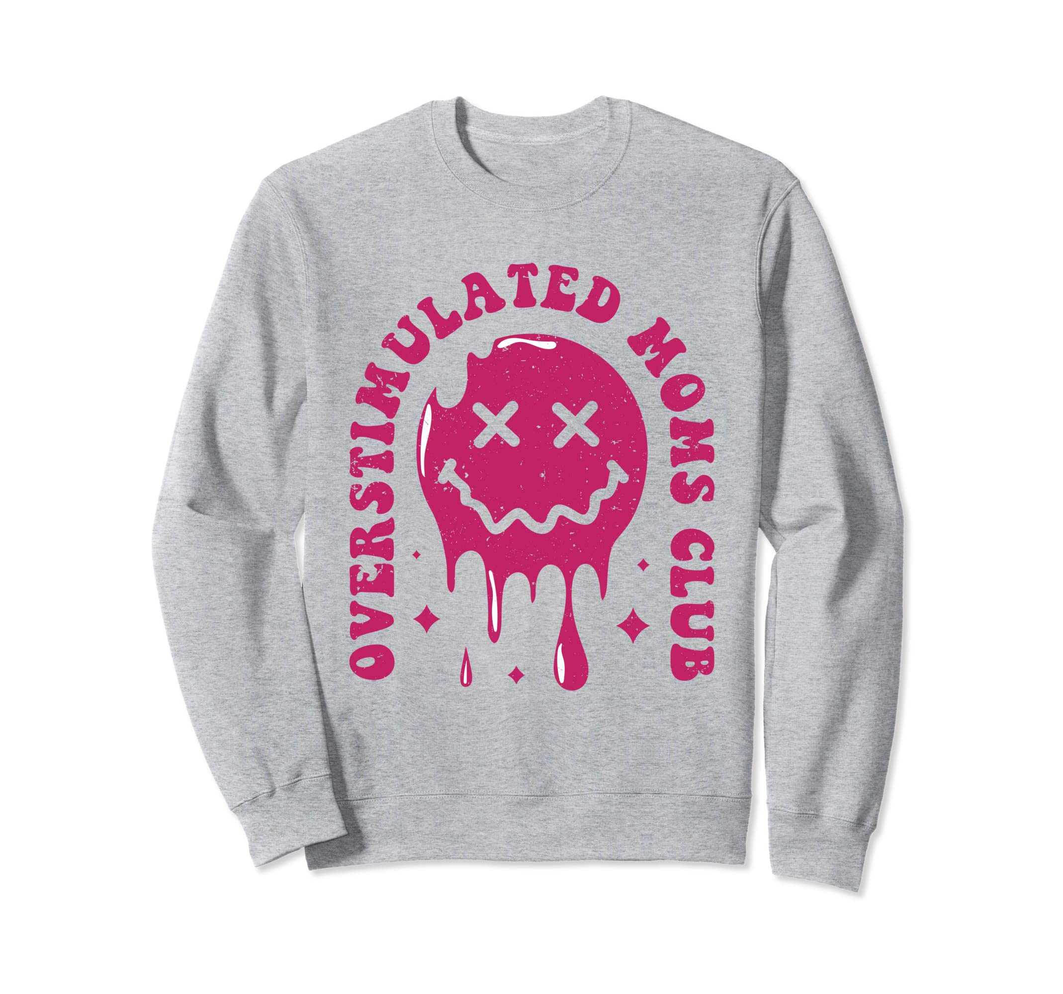 Overstimulated Moms Club Sweatshirt - Minimalist Print for Adults - T-Shirt, Sweatshirt, Hoodie