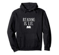 Funny Reading Is Lit English Book Hoodie - Trendy Graphic for Adults - T-Shirt, Sweatshirt, Hoodie