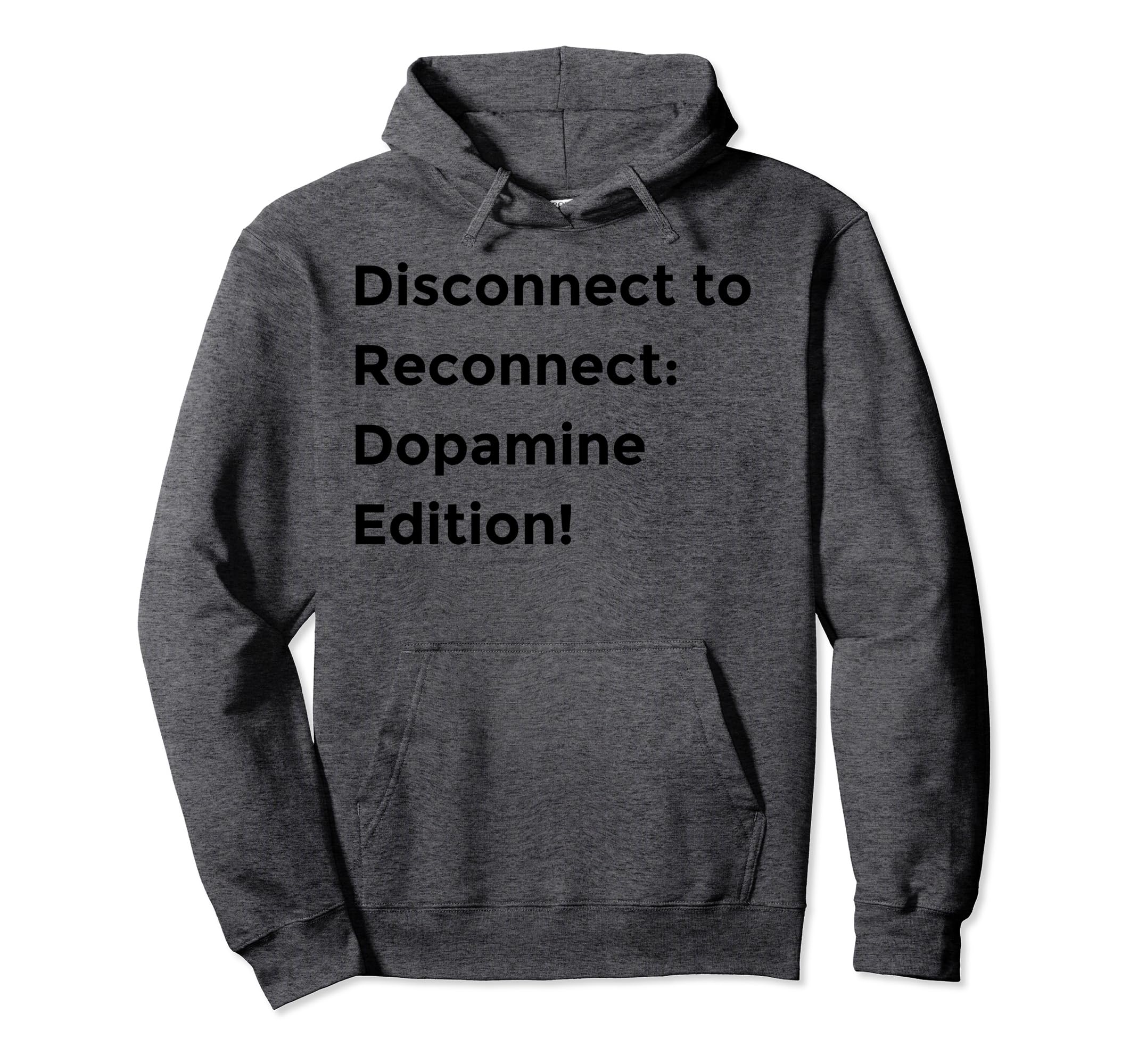 Dopamine Reset Digital Detox Self Care Hoodie - Unique Graphic for Adults - T-Shirt, Sweatshirt, Hoodie