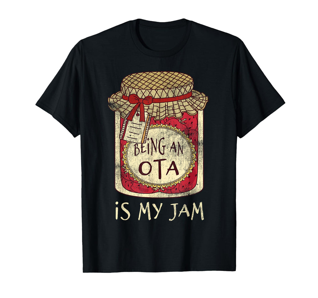 Being Ota Is My Jam Funny T-Shirt - Unique Graphic Men Women - T-Shirt, Sweatshirt, Hoodie