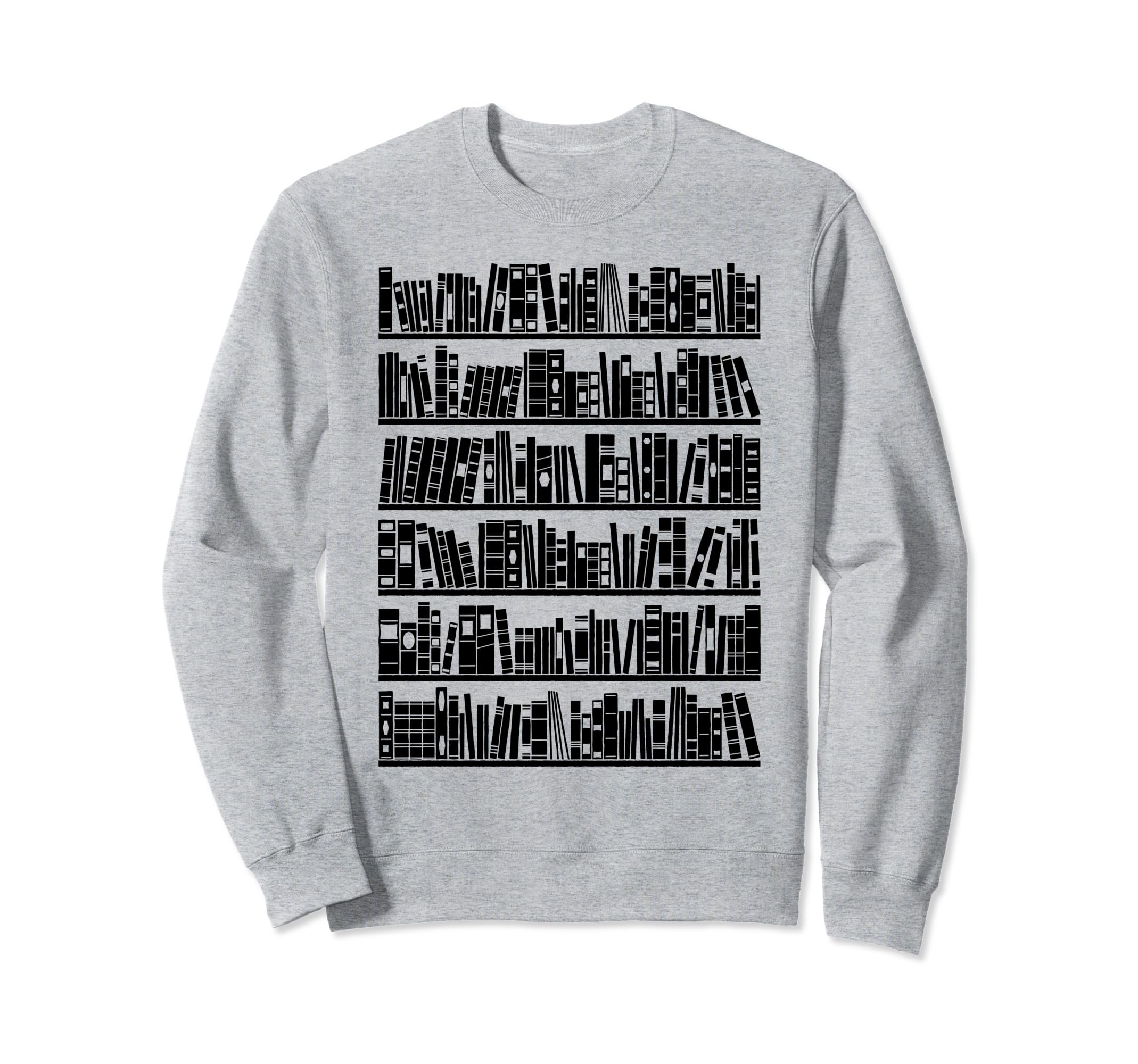Library Book Lover Books Bibliophile Sweatshirt - Unique Graphic Men Women - T-Shirt, Sweatshirt, Hoodie
