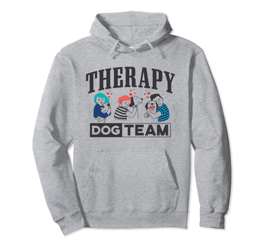 Therapy Dog Team Gifts Animal Assisted Hoodie - Graphic Print Men Women - T-Shirt, Sweatshirt, Hoodie