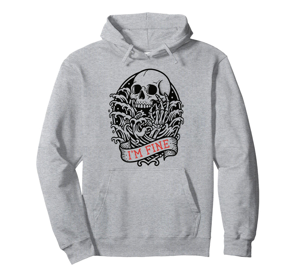 Sarcastic Im Fine Dark Drowning Skeleton Hoodie - Novelty Apparel Unisex - T-Shirt, Sweatshirt, Hoodie