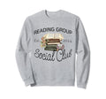 Reading Group Social Club Relaxing Sweatshirt - Graphic Print Men Women - T-Shirt, Sweatshirt, Hoodie