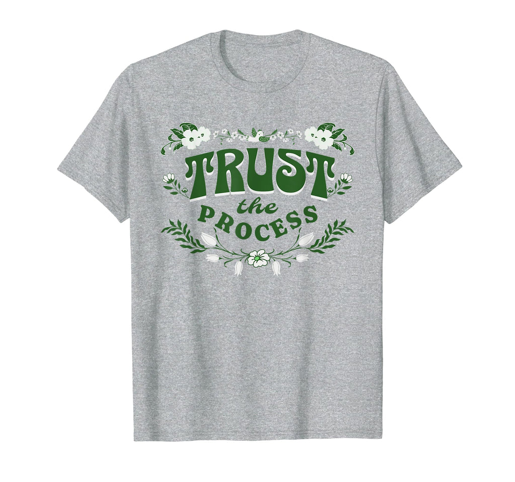 Trust Process Feminine Floral T-Shirt - Streetwear Style Men Women - T-Shirt, Sweatshirt, Hoodie