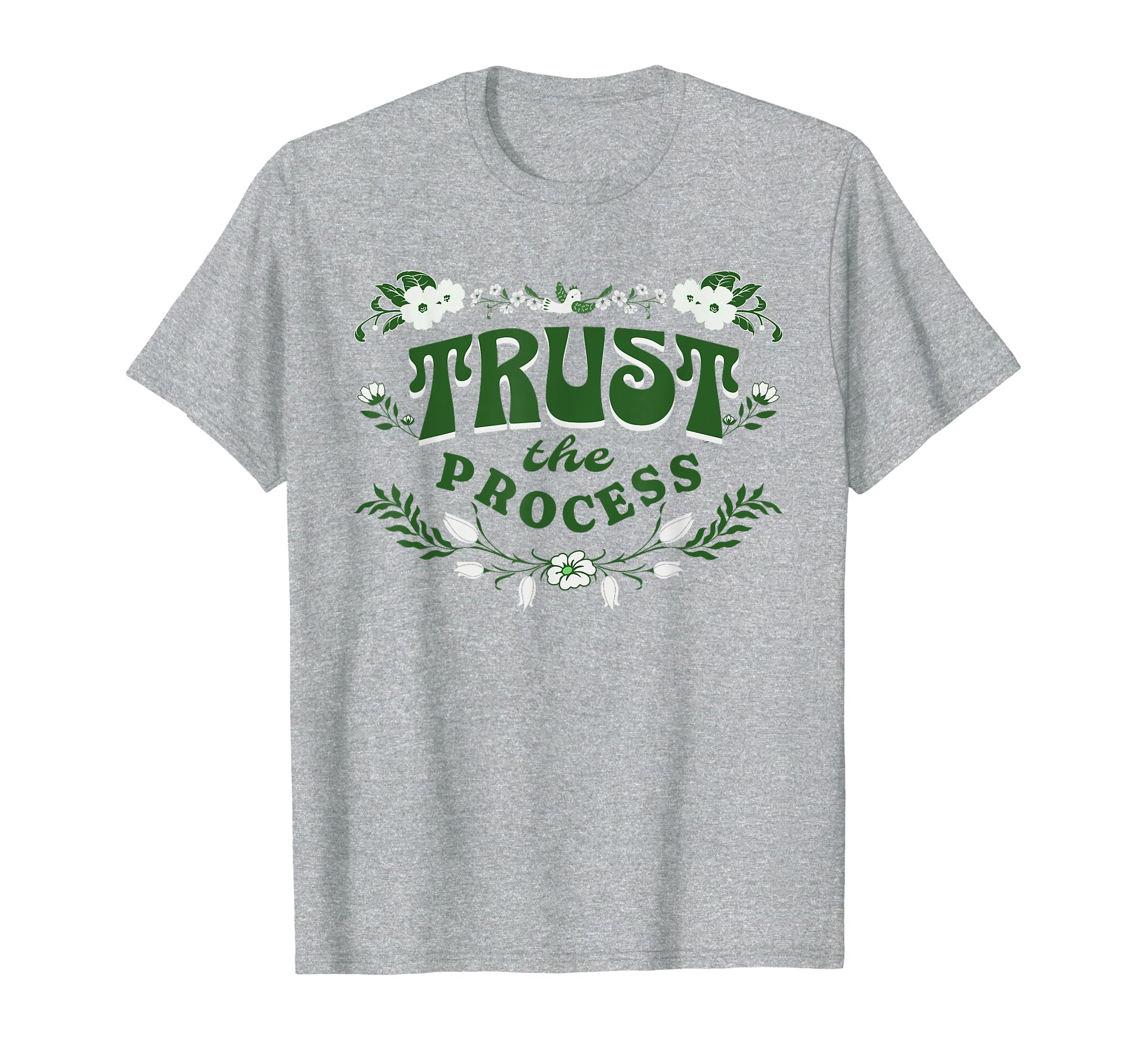 Trust Process Feminine Floral T-Shirt - Streetwear Style Men Women - T-Shirt, Sweatshirt, Hoodie