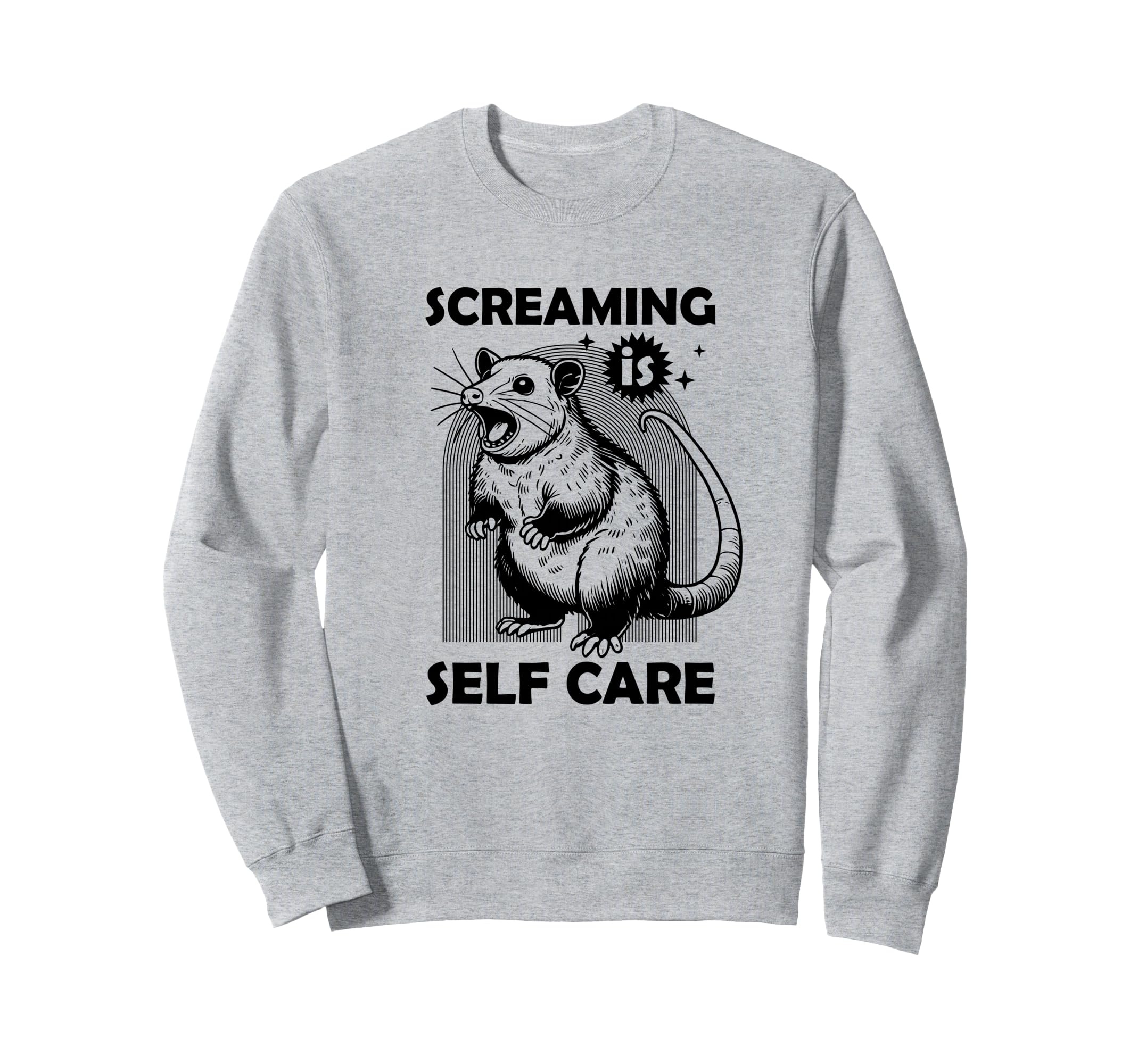 Screaming Self Care Possum Funny Sweatshirt - Fun Novelty Design Men Women - T-Shirt, Sweatshirt, Hoodie