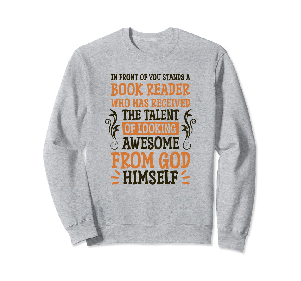 Looking Awesome Book Reader Book Sweatshirt - Custom Art Print Unisex - T-Shirt, Sweatshirt, Hoodie