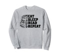 Eat Sleep Read Repeat Book Sweatshirt - Casual Everyday Wear Unisex - T-Shirt, Sweatshirt, Hoodie