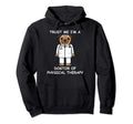 Trust Me Im Dogtor Physical Hoodie - Casual Everyday Wear for Adults - T-Shirt, Sweatshirt, Hoodie