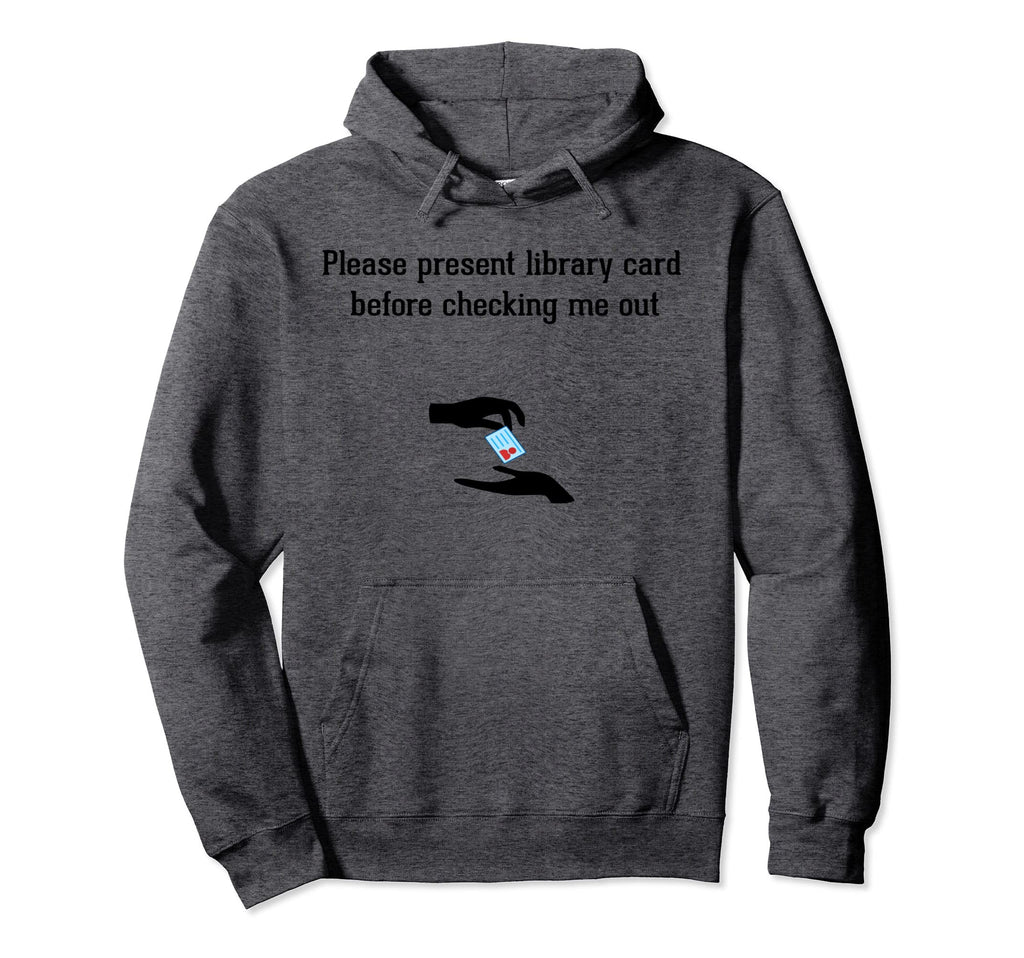 Library Card Hoodie - Unique Graphic for Adults - T-Shirt, Sweatshirt, Hoodie