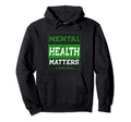 Mental Health Matters End Stigma Awareness Hoodie - Streetwear Style Unisex - T-Shirt, Sweatshirt, Hoodie