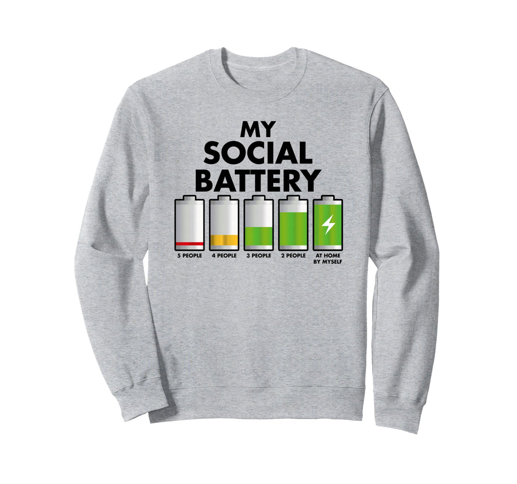 Funny Introvert Gift My Social Sweatshirt - Casual Everyday Wear Unisex - T-Shirt, Sweatshirt, Hoodie