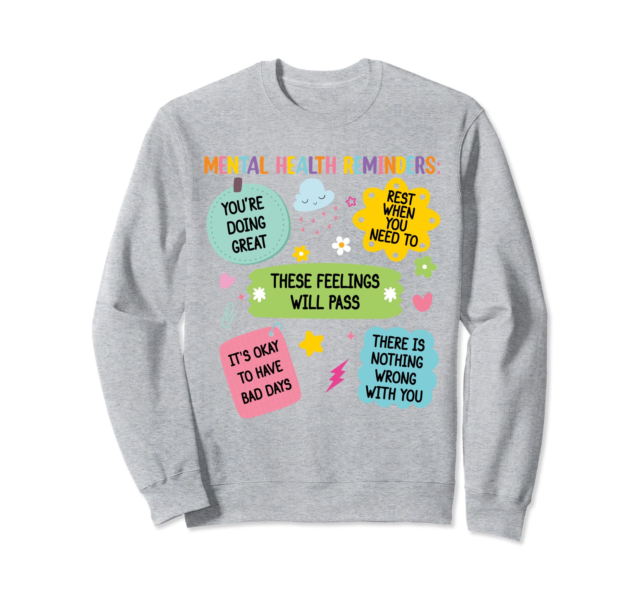 Mental Health Reminders Note To Sweatshirt - Trendy Graphic for Adults - T-Shirt, Sweatshirt, Hoodie