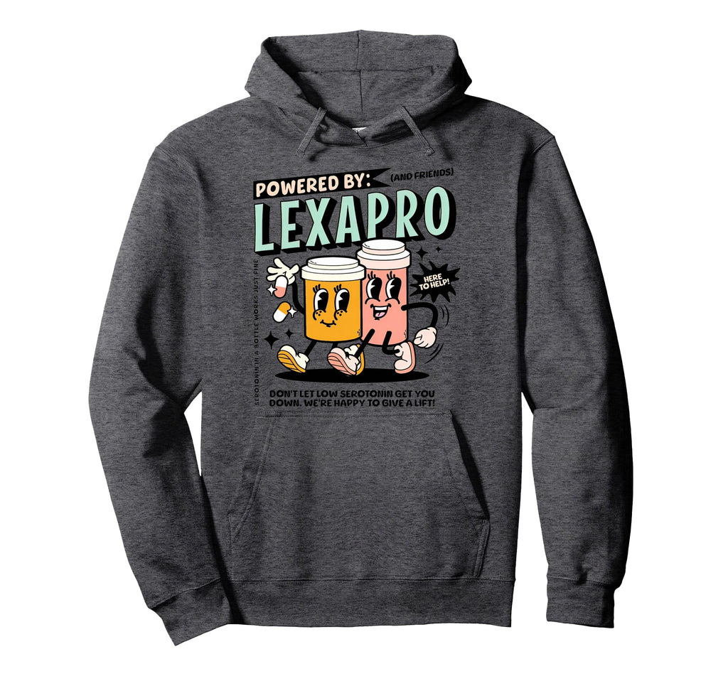 Powered Lexapro Mental Health Dark Hoodie - Minimalist Print Men Women - T-Shirt, Sweatshirt, Hoodie