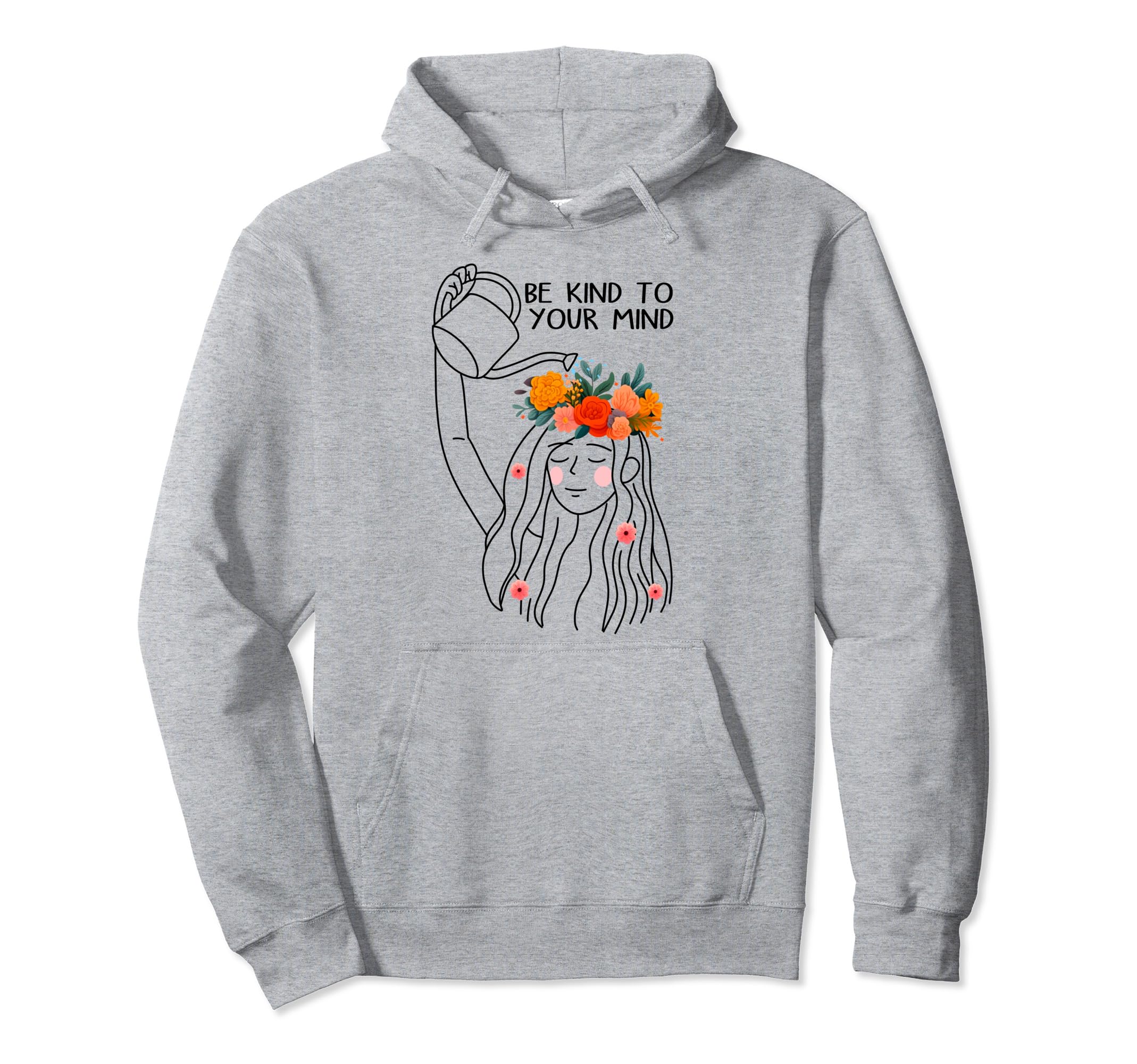 Be Kind To Your Mind Mental Health Hoodie - Minimalist Print Unisex - T-Shirt, Sweatshirt, Hoodie