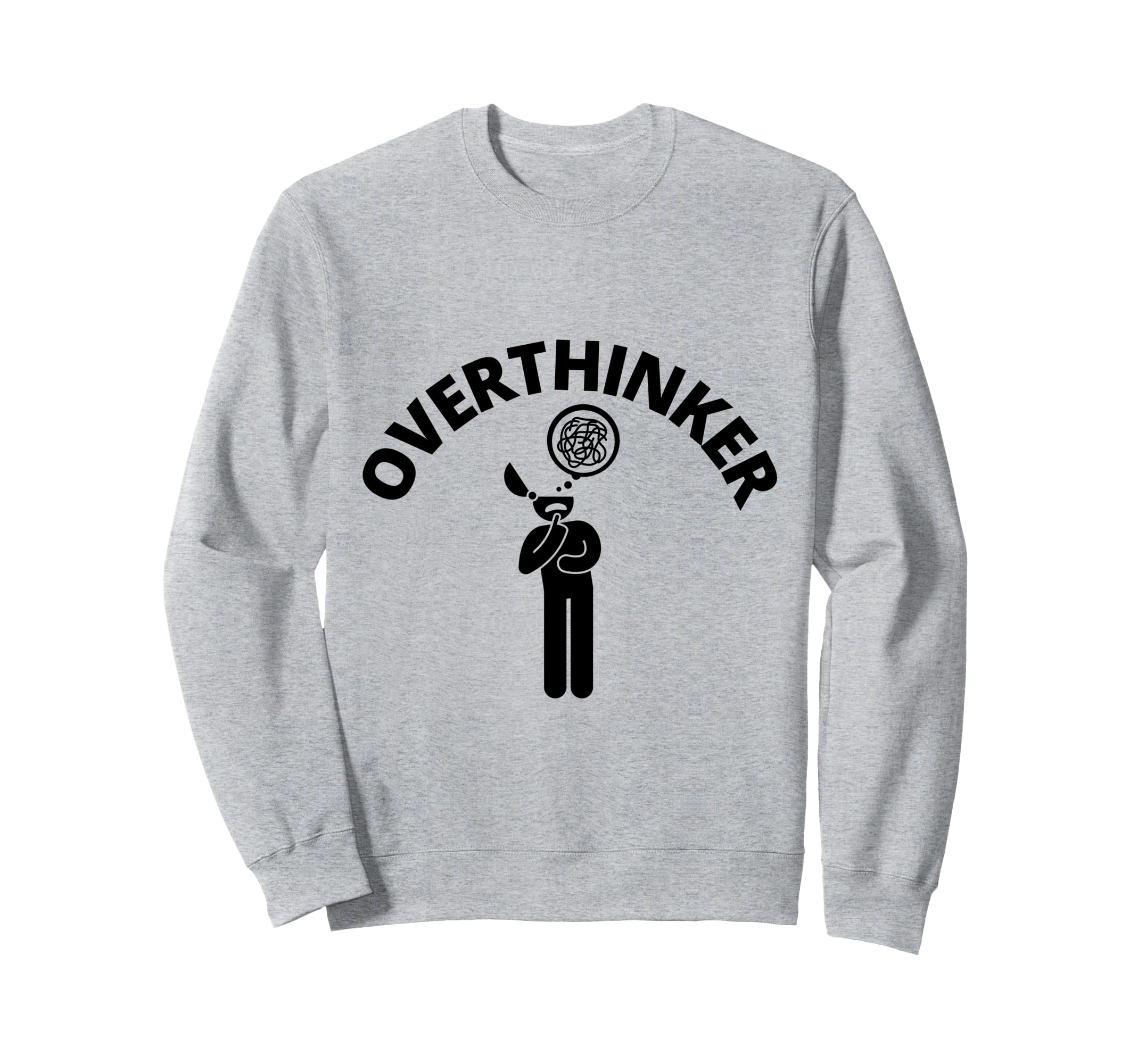 Im Overthinker Sweatshirt - Graphic Print Men Women - T-Shirt, Sweatshirt, Hoodie