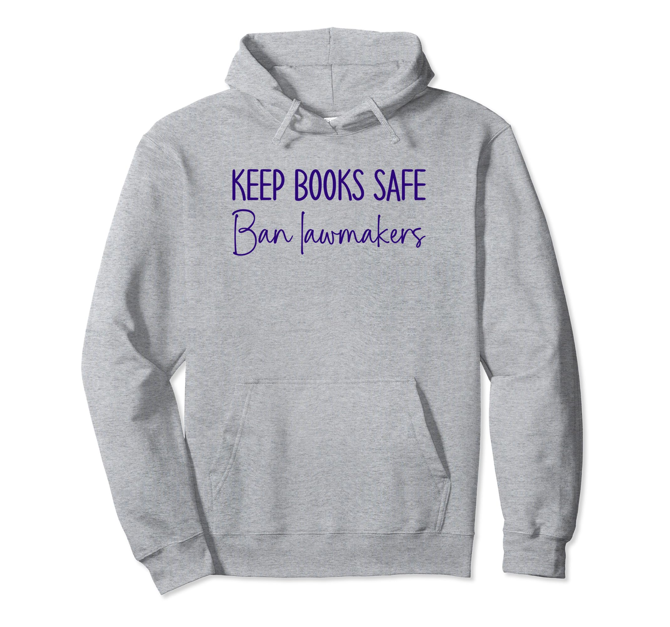 Book Lovers Keep Books Safe Ban Hoodie - Fun Novelty Design for Adults - T-Shirt, Sweatshirt, Hoodie