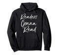 Funny Literature Book Lovers Readers Hoodie - Graphic Print Men Women - T-Shirt, Sweatshirt, Hoodie