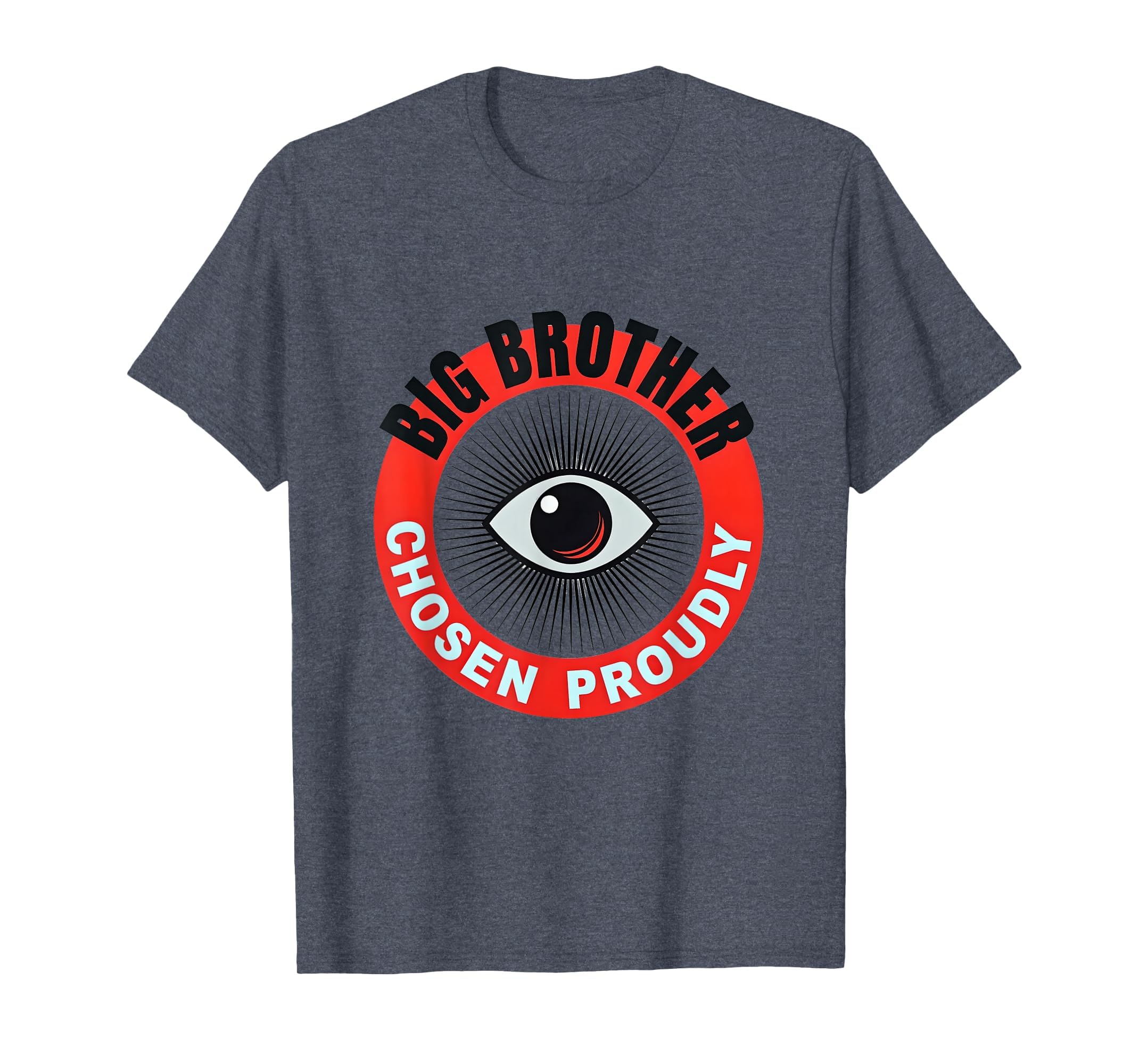 Big Brother Chosen Proudly Family T-Shirt - Streetwear Style Unisex - T-Shirt, Sweatshirt, Hoodie