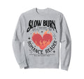 Slow Burn Romance Reader Book Club Sweatshirt - Minimalist Print Unisex - T-Shirt, Sweatshirt, Hoodie