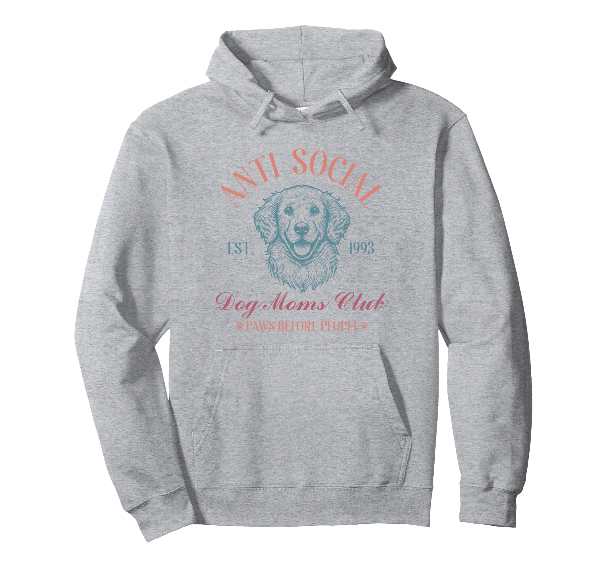 Anti Social Dog Moms Club Funny Dog Hoodie - Aesthetic Graphic Unisex - T-Shirt, Sweatshirt, Hoodie