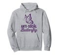 Antisocial Butterfly Funny Hoodie - Casual Everyday Wear Men Women - T-Shirt, Sweatshirt, Hoodie