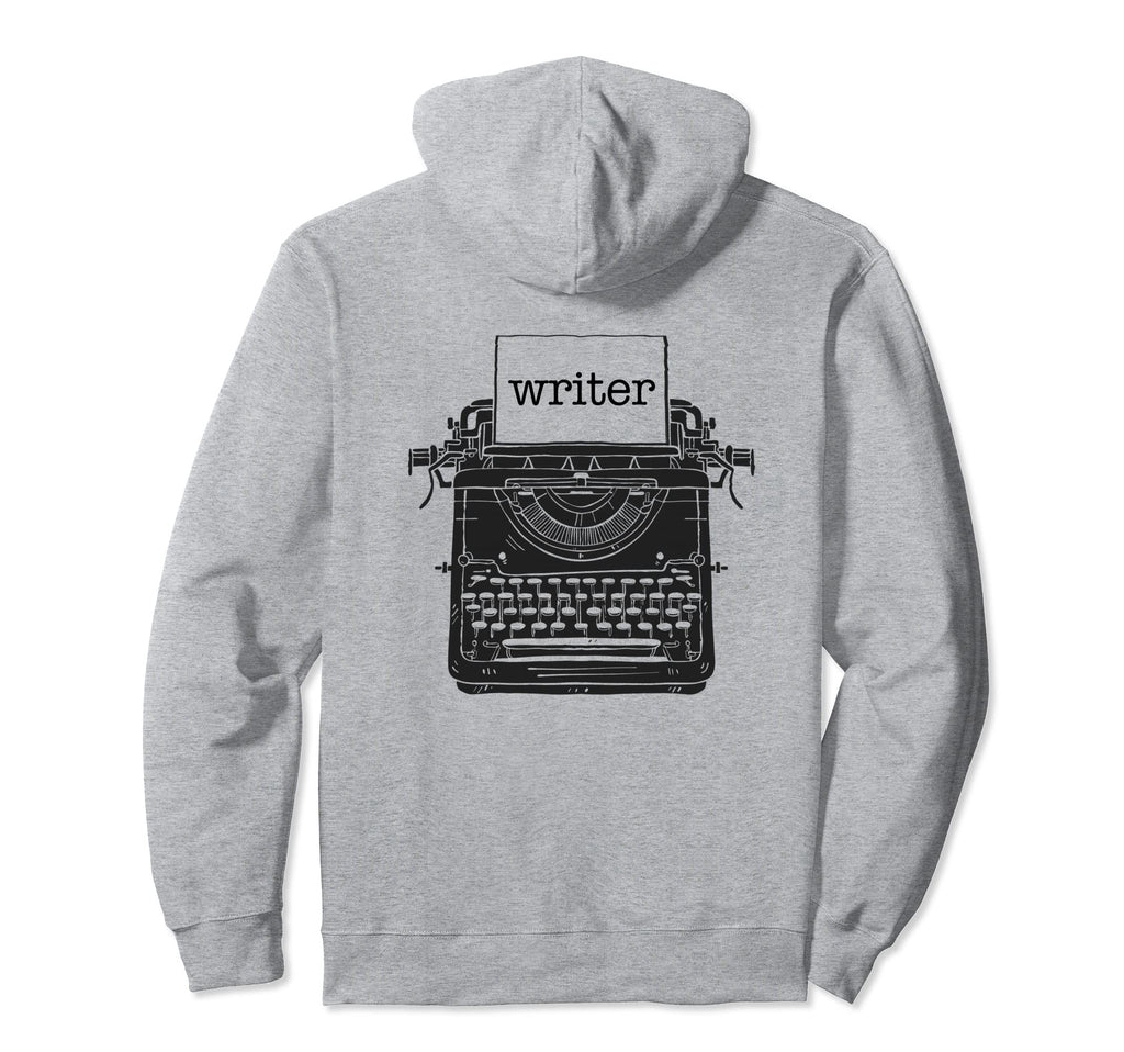 Writer Literature Typewriter Font Hoodie - Casual Everyday Wear Men Women - T-Shirt, Sweatshirt, Hoodie