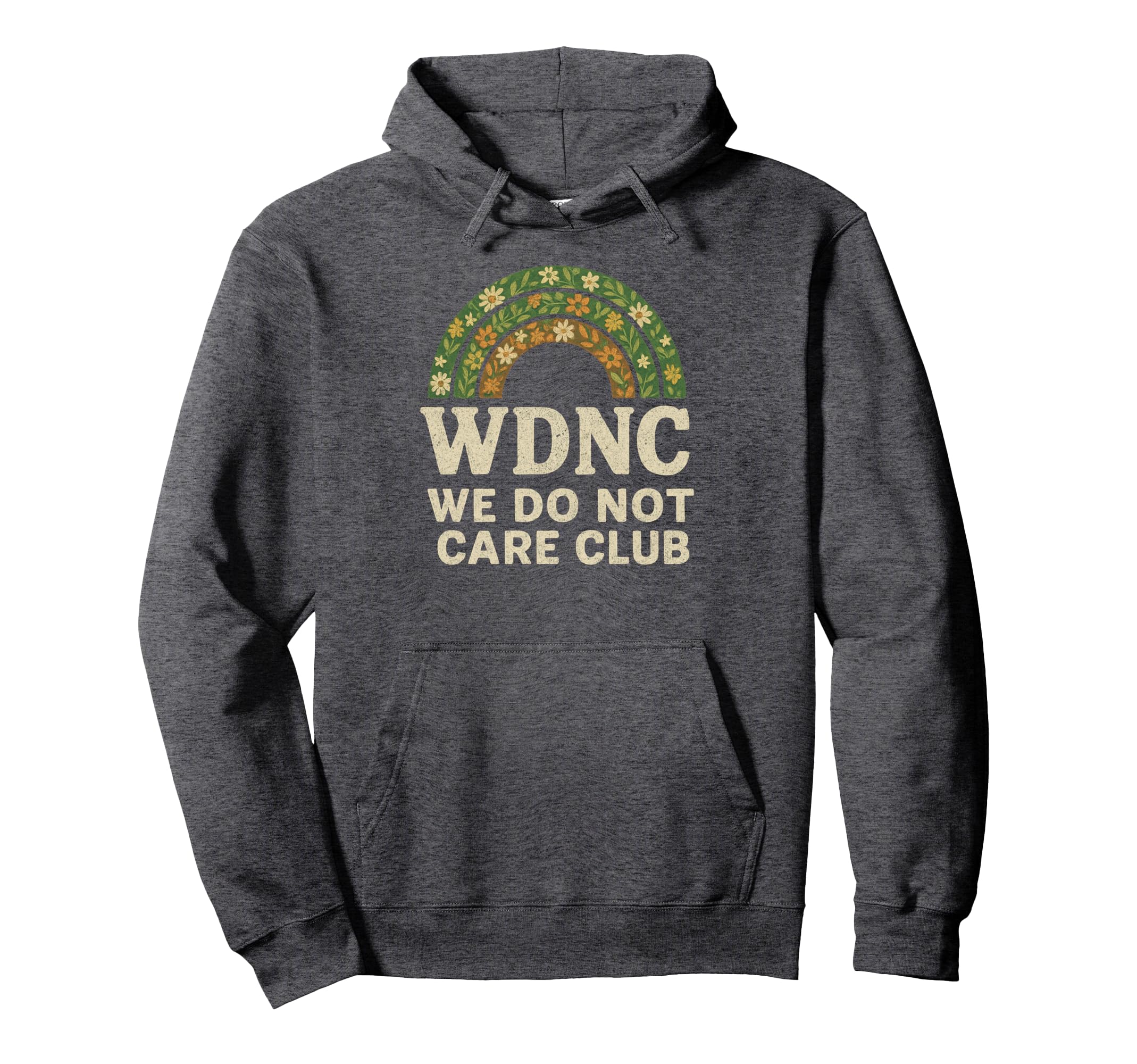 Womens We Do Not Care Club Wdnc Wdnc Club Hoodie - Streetwear Style Unisex - T-Shirt, Sweatshirt, Hoodie