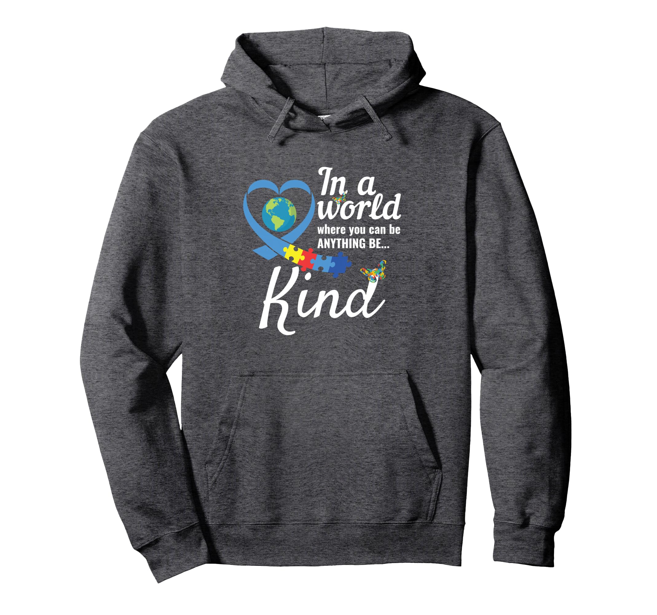 World Where You Can Be Anything Be Hoodie - Custom Art Print Men Women - T-Shirt, Sweatshirt, Hoodie