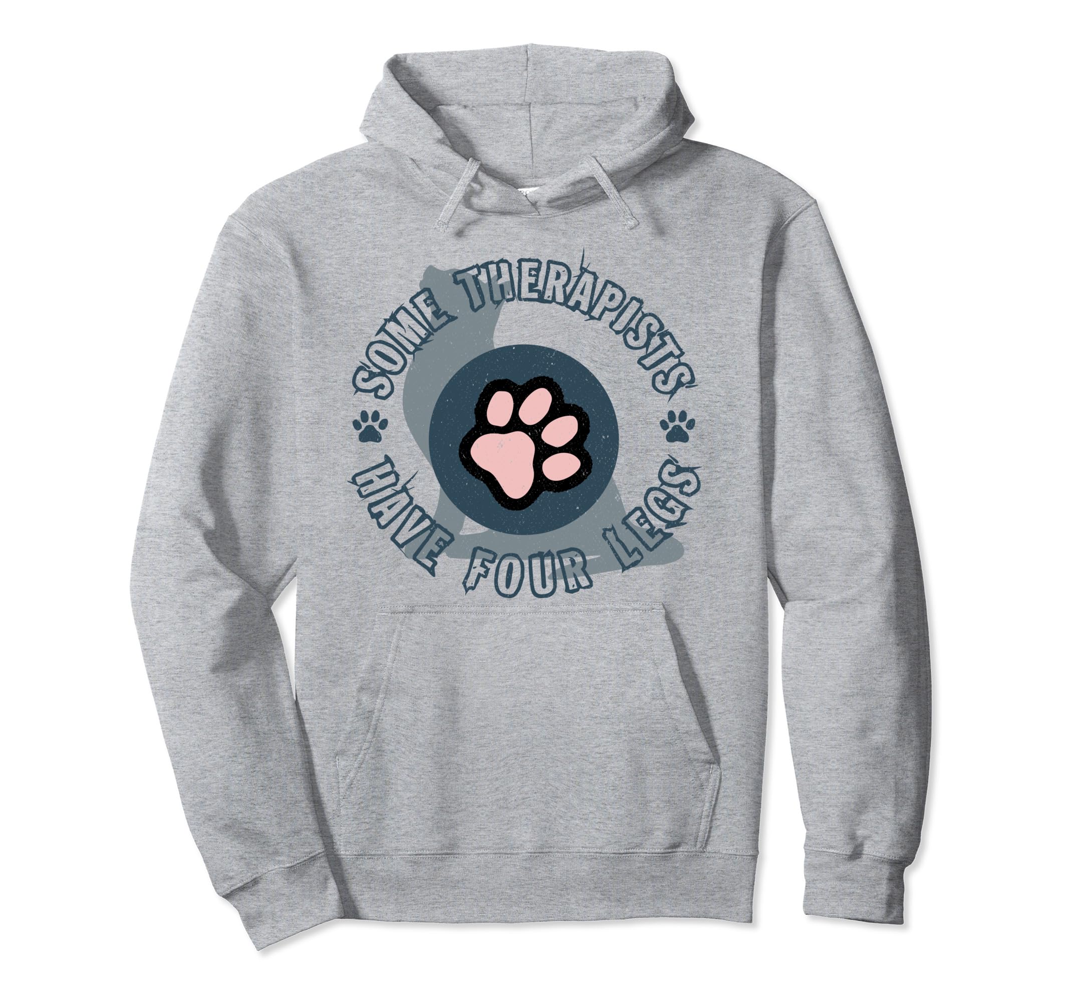 Some Therapists Have Four Legs Cat Hoodie - Casual Everyday Wear Men Women - T-Shirt, Sweatshirt, Hoodie
