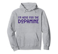 Funny Adhd Im Here Dopamine Hoodie - Casual Everyday Wear for Adults - T-Shirt, Sweatshirt, Hoodie