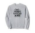 Give Yourself Permission To Rest Sweatshirt - Streetwear Style for Adults - T-Shirt, Sweatshirt, Hoodie