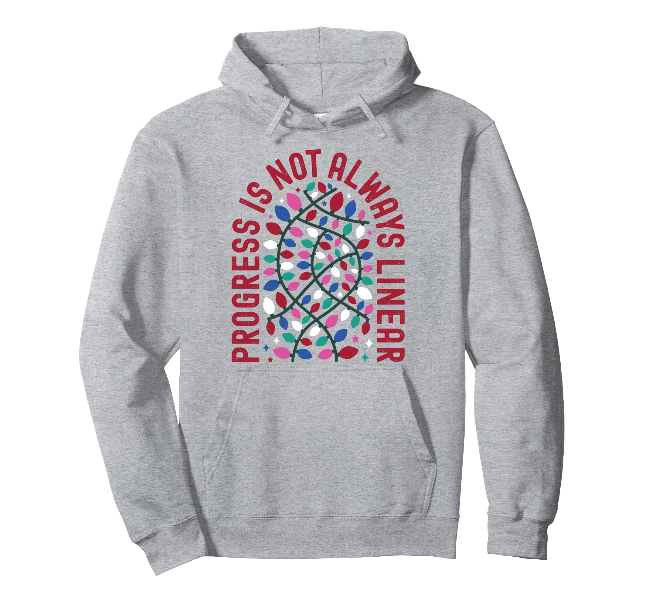 Progress Is Not Always Linear School Hoodie - Graphic Print Unisex - T-Shirt, Sweatshirt, Hoodie