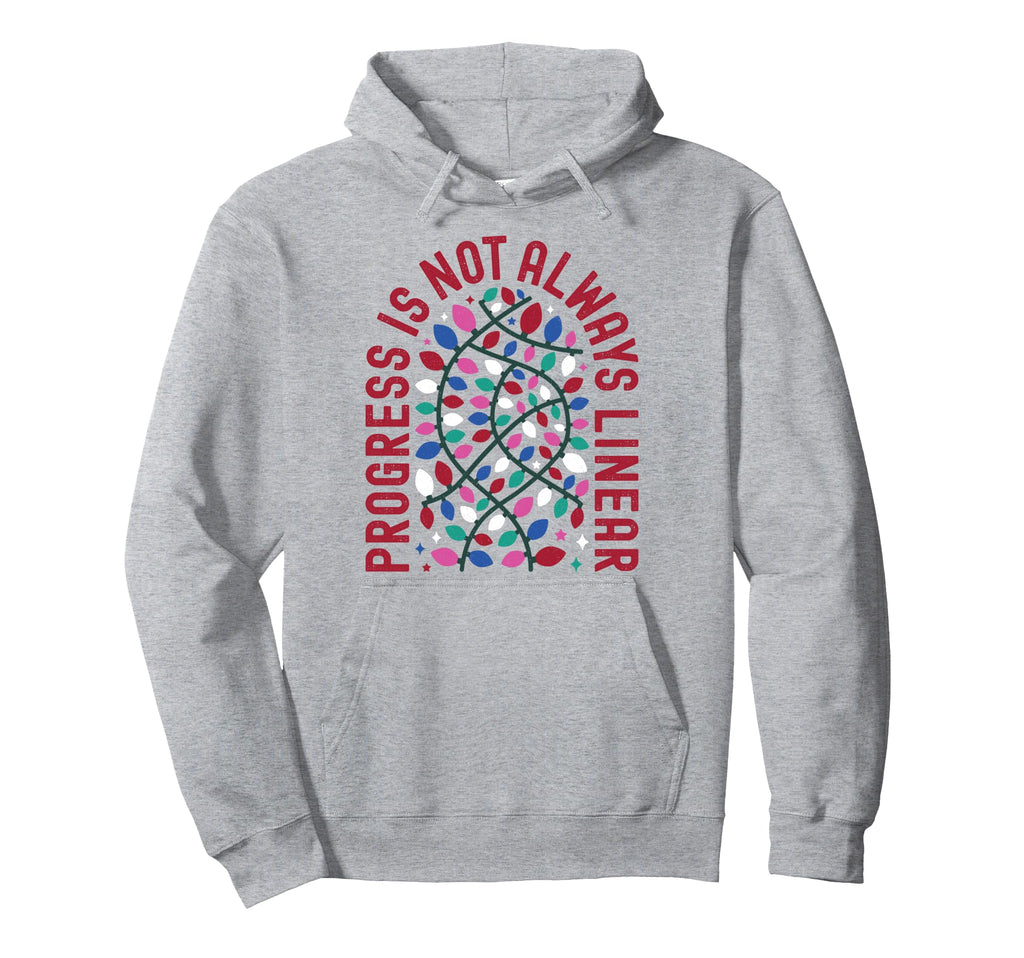 Progress Is Not Always Linear Hoodie - Fun Novelty Design for Adults - T-Shirt, Sweatshirt, Hoodie