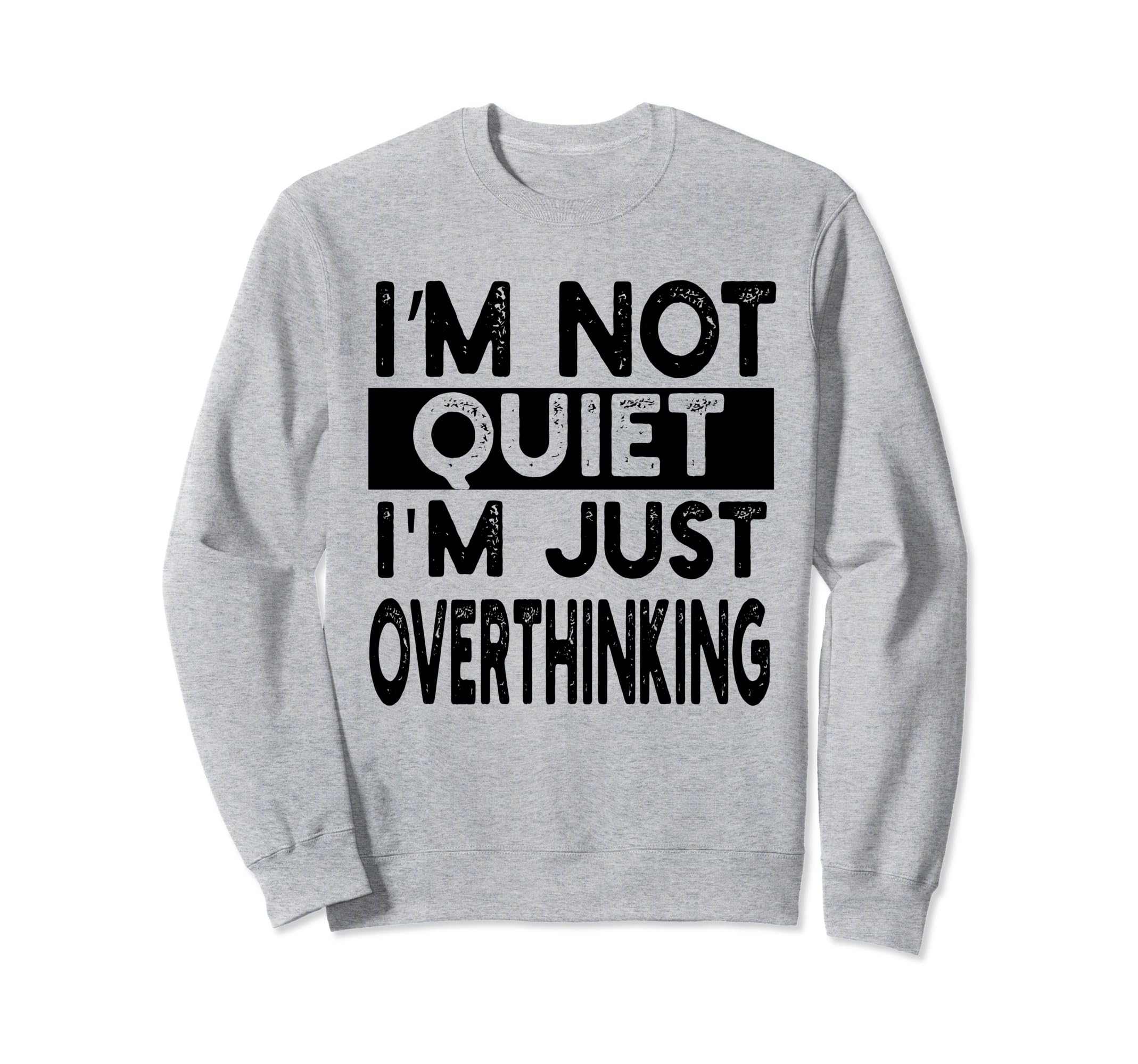 Overthinker Mind Im Not Quite Im Sweatshirt - Custom Art Print for Adults - T-Shirt, Sweatshirt, Hoodie