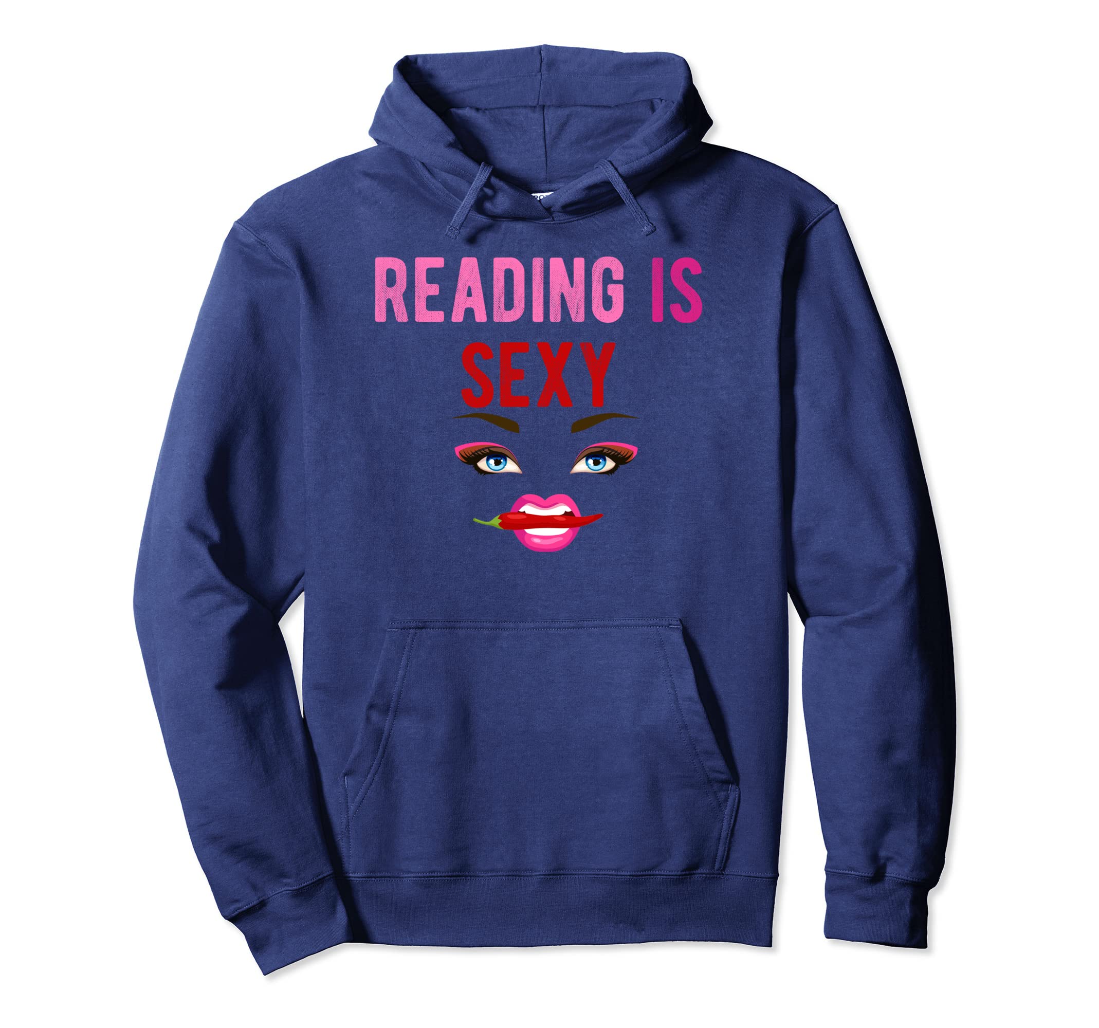 Funny Sexy Reading Book Lover Hoodie - Streetwear Style for Adults - T-Shirt, Sweatshirt, Hoodie