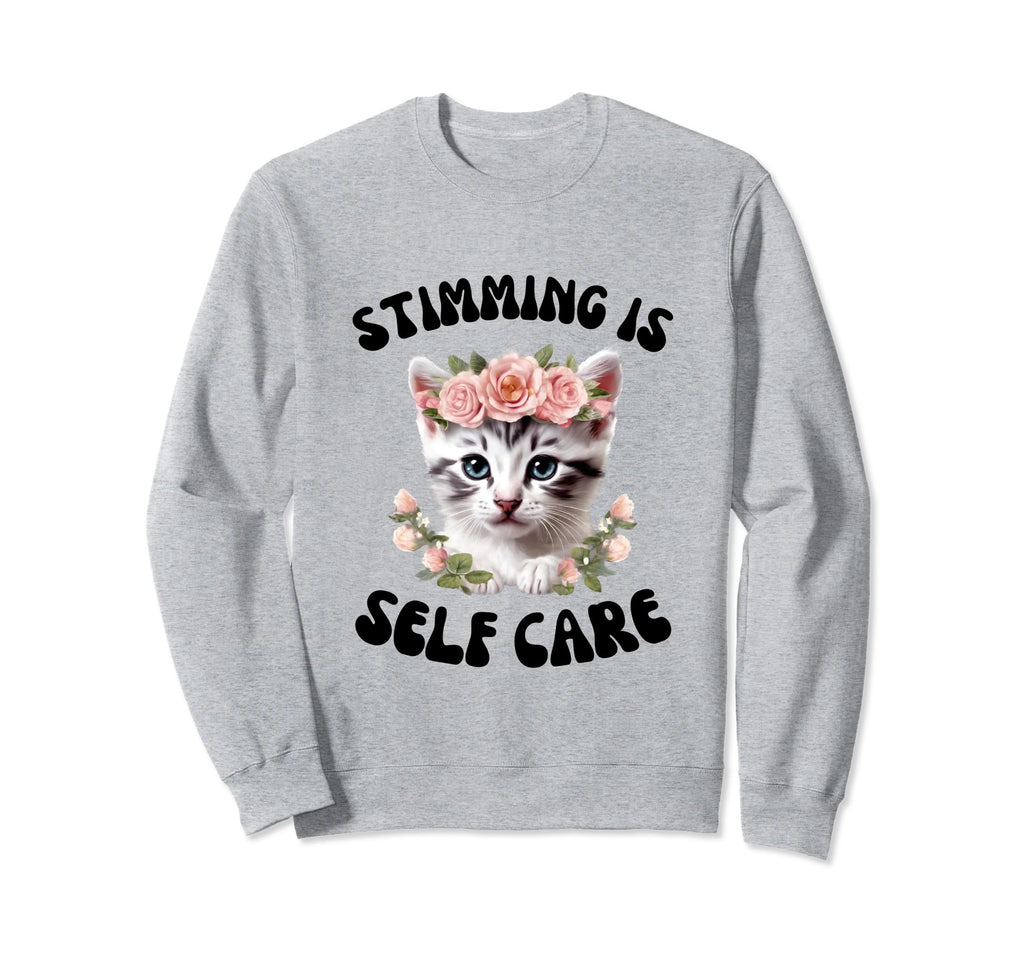 Stimming Is Self Care Kitten Autism Sweatshirt - Custom Art Print Unisex - T-Shirt, Sweatshirt, Hoodie
