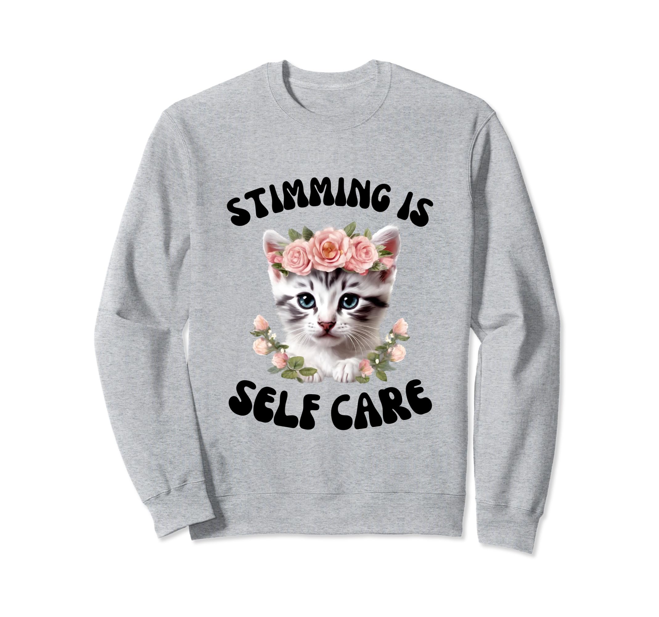 Stimming Is Self Care Kitten Autism Sweatshirt - Custom Art Print Unisex - T-Shirt, Sweatshirt, Hoodie