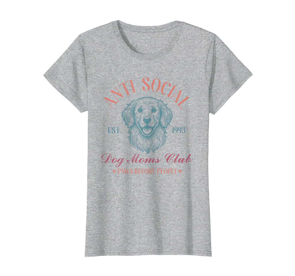Antisocial Dog Moms Club Funny Dog T-Shirt - Custom Art Print for Adults - T-Shirt, Sweatshirt, Hoodie