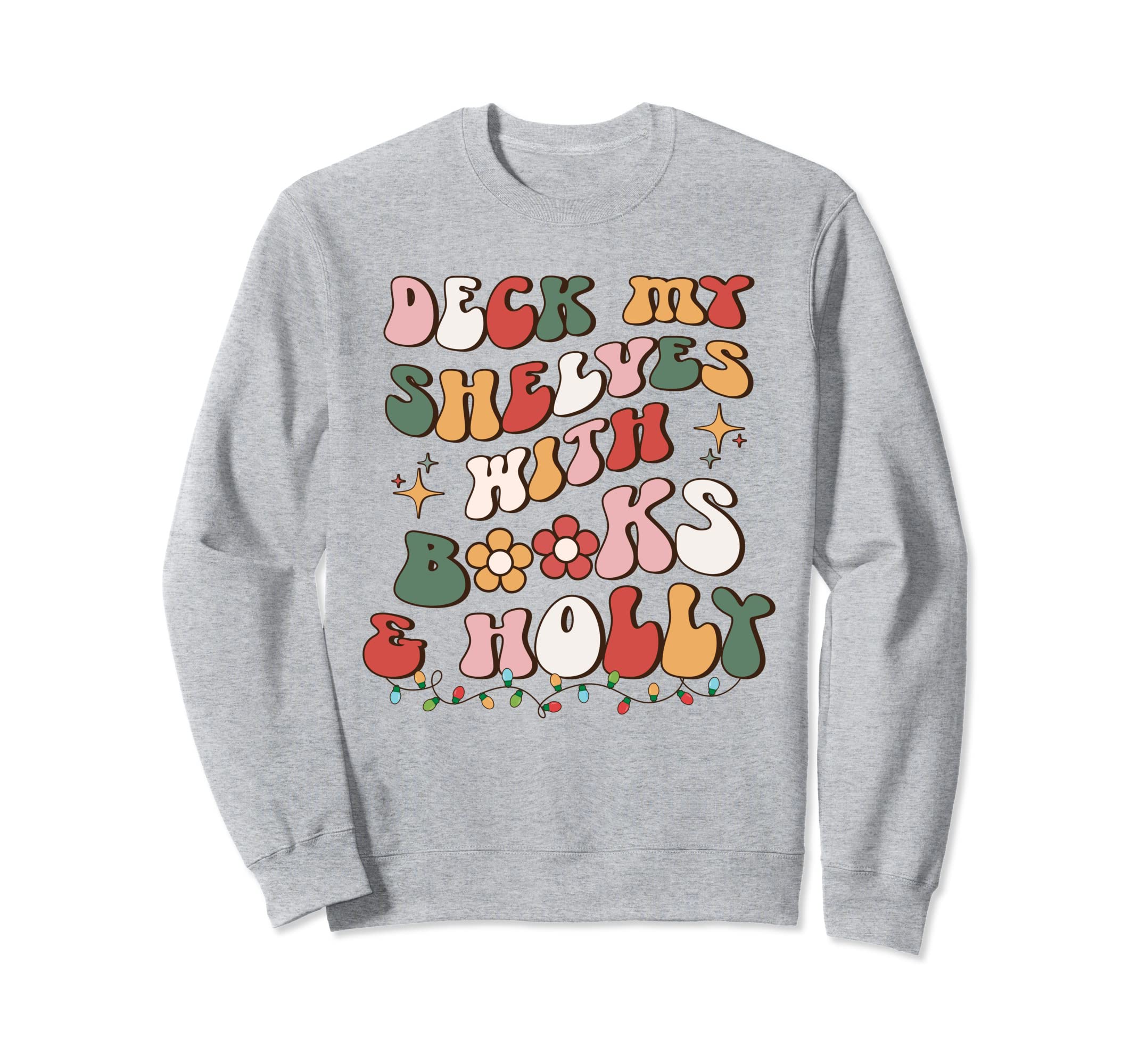 Bookish Book Lovers Librarian Sweatshirt - Trendy Graphic Men Women - T-Shirt, Sweatshirt, Hoodie