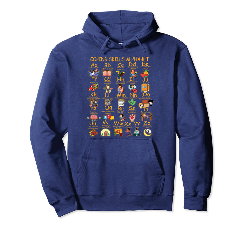 Coping Skills Alphabet Mental Health Hoodie - Unique Graphic Men Women - T-Shirt, Sweatshirt, Hoodie